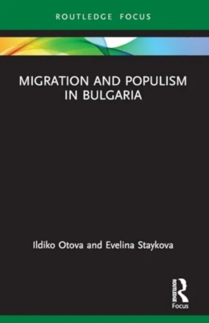 Migration and Populism in Bulgaria
