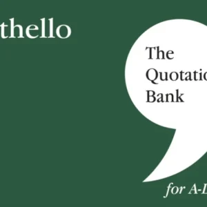 The Quotation Bank: Othello A-Level Revision and Study Guide for English Literature The Quotation Bank: Othello A-Level Revision and Study Guide for English Literature