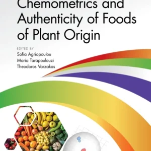 Chemometrics and Authenticity of Foods of Plant Origin Chemometrics and Authenticity of Foods of Plant Origin
