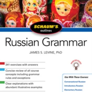 Schaum’s Outline of Russian Grammar, Third Edition Schaum’s Outline of Russian Grammar, Third Edition