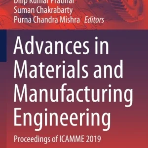 Advances in Materials and Manufacturing Engineering Advances in Materials and Manufacturing Engineering
