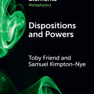 Dispositions and Powers Dispositions and Powers