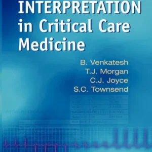 Data Interpretation in Critical Care Medicine Data Interpretation in Critical Care Medicine