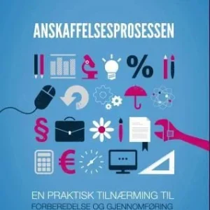 Anskaffelsesprosessen Anskaffelsesprosessen