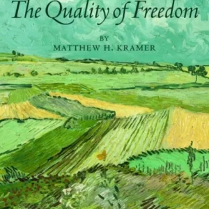 The Quality of Freedom The Quality of Freedom