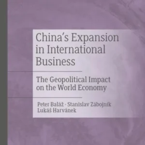 China»s Expansion in International Business China»s Expansion in International Business