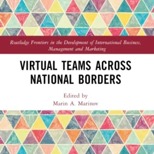 Virtual Teams Across National Borders Virtual Teams Across National Borders