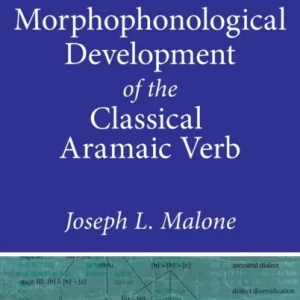 The Morphophonological Development of the Classical Aramaic Verb