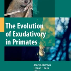 The Evolution of Exudativory in Primates The Evolution of Exudativory in Primates