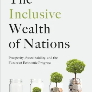 The Inclusive Wealth of Nations The Inclusive Wealth of Nations
