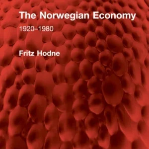 The Norwegian Economy The Norwegian Economy