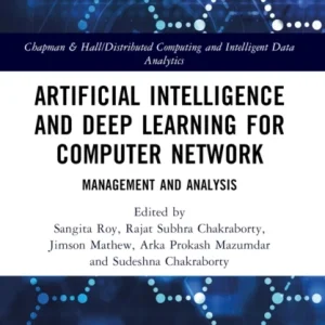 Artificial Intelligence and Deep Learning for Computer Network Artificial Intelligence and Deep Learning for Computer Network