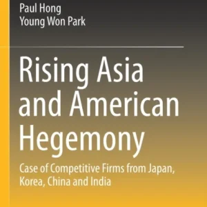 Rising Asia and American Hegemony