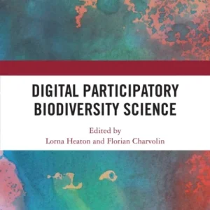 Digital Participatory Biodiversity Science Digital Participatory Biodiversity Science