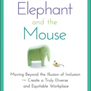 The Elephant and the Mouse The Elephant and the Mouse