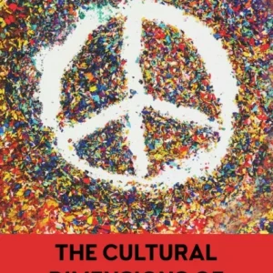 The Cultural Dimensions of Peacebuilding