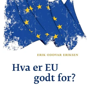 Hva er EU godt for?