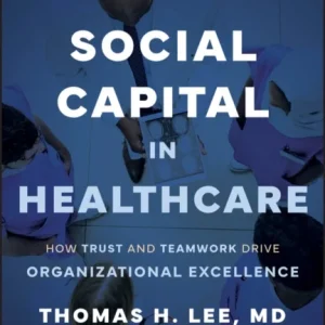 Social Capital in Healthcare Social Capital in Healthcare