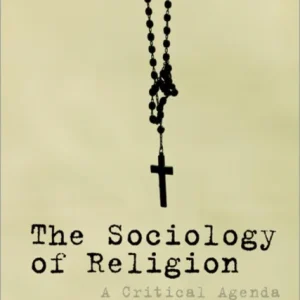 The Sociology of Religion The Sociology of Religion