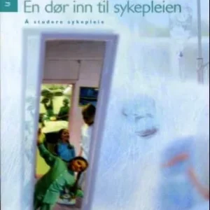 En dør inn til sykepleien