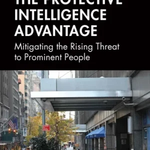 The Protective Intelligence Advantage