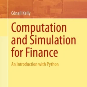 Computation and Simulation for Finance Computation and Simulation for Finance