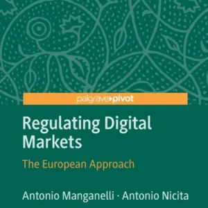 Regulating Digital Markets Regulating Digital Markets