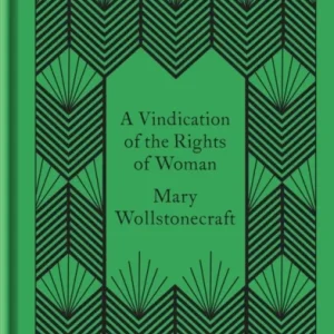 A Vindication of the Rights of Woman