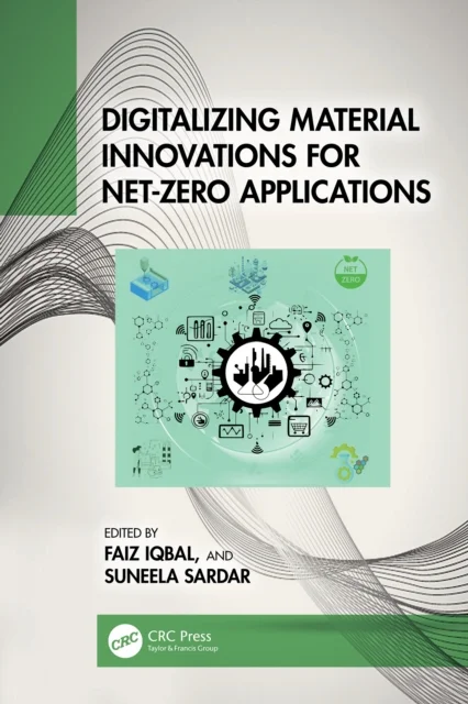 Digitalizing Material Innovations for Net-Zero Applications