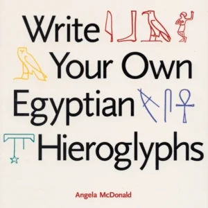 Write Your Own Egyptian Hieroglyphs