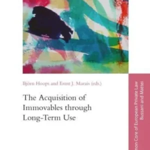 The Acquisition of Immovables through Long-Term Use The Acquisition of Immovables through Long-Term Use