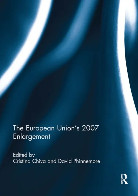 The European Union''s 2007 Enlargement