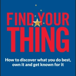 Find Your Thing Find Your Thing