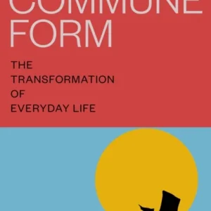 The Commune Form The Commune Form