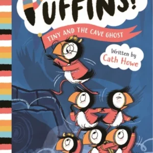 Call the Puffins: Tiny and the Cave Ghost Call the Puffins: Tiny and the Cave Ghost