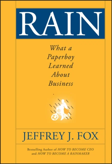 Rain – What a Paperboy Learned About Business