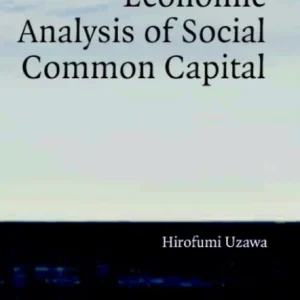 Economic Analysis of Social Common Capital