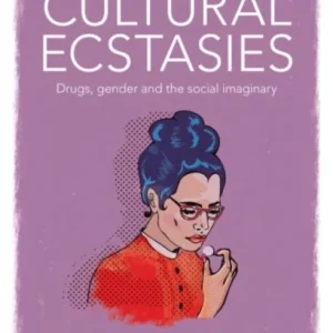 Cultural Ecstasies Cultural Ecstasies