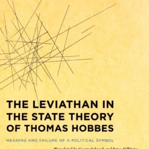 The Leviathan in the State Theory of Thomas Hobb – Meaning and Failure of a Political Symbol The Leviathan in the State Theory of Thomas Hobb – Meaning and Failure of a Political Symbol