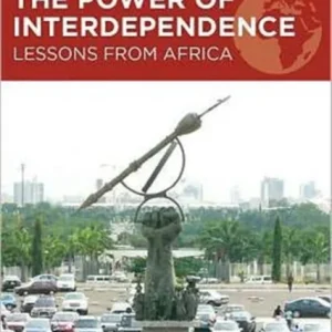 The Power of Interdependence The Power of Interdependence