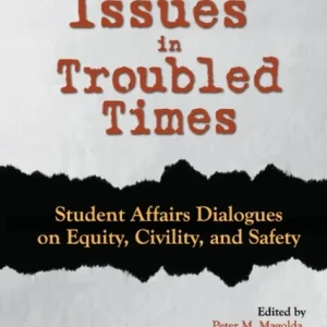 Contested Issues in Troubled Times