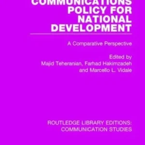 Communications Policy for National Development Communications Policy for National Development