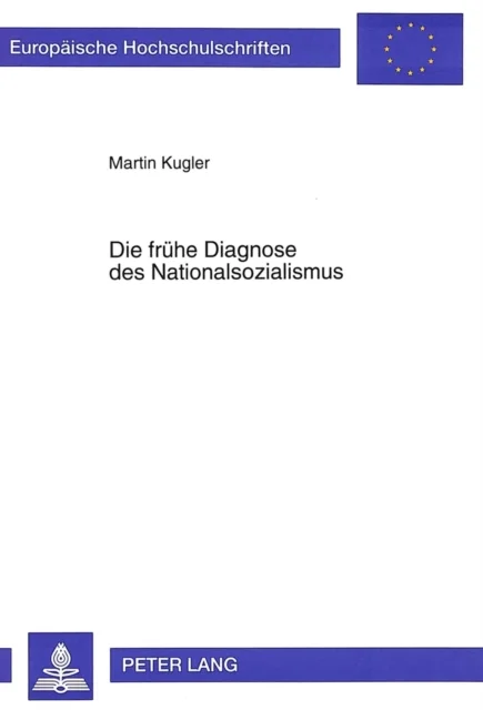 Die Fruehe Diagnose Des Nationalsozialismus