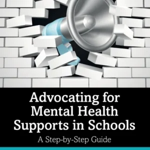 Advocating for Mental Health Supports in Schools