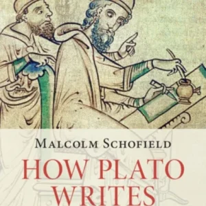 How Plato Writes How Plato Writes
