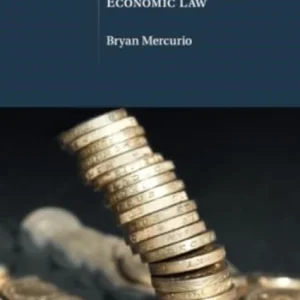Capital Controls and International Economic Law