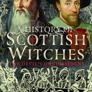 A History of Scottish Witches A History of Scottish Witches