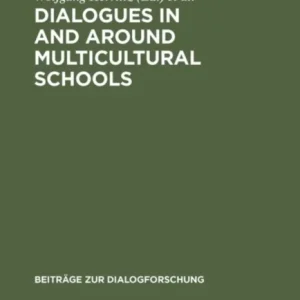 Dialogues in and around Multicultural Schools