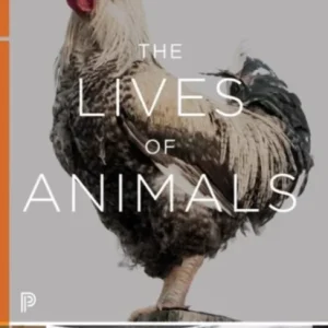 The Lives of Animals The Lives of Animals