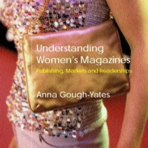 Understanding Women’s Magazines Understanding Women’s Magazines